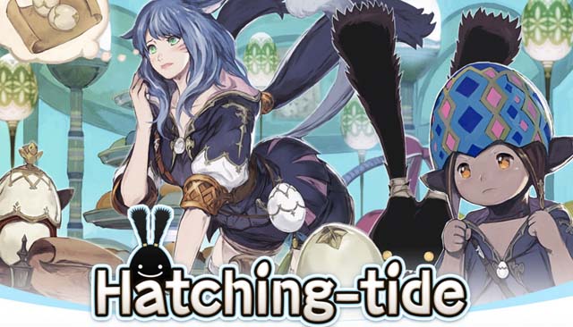 Final Fantasy XIV Hatching Tide Final Fantasy XIV Hatching Tide